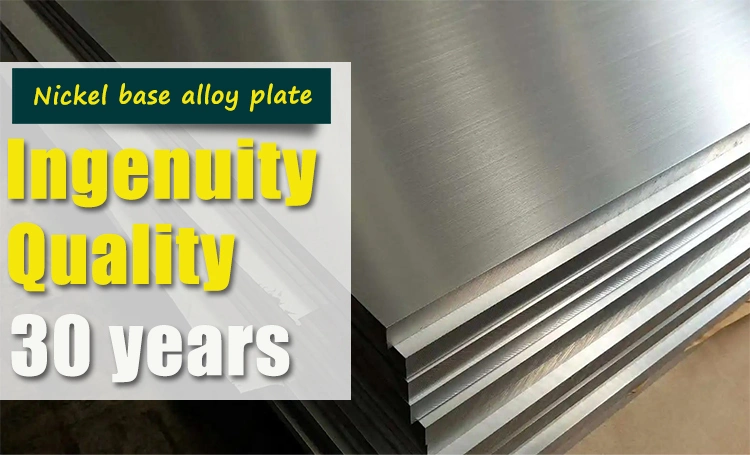 Direct Supply Nickel Alloy Plate Sheet Incoloy 800/800h 825 Inconel 600 625 617 713c 718 X-750 for Anti-Corrosion High Temperature Resistence